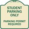 Signmission Student Parking Parking Permit Required Heavy-Gauge Aluminum Sign, 18" x 18", TG-1818-22829 A-DES-TG-1818-22829 - alternate 1